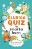 Kluriga Quiz för smarta barn